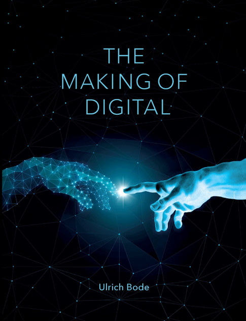 The Making of Digital The Making of Digital