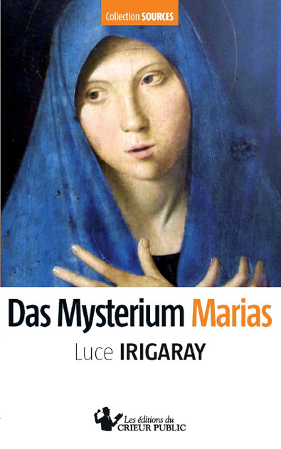 Das Mysterium Marias Das Mysterium Marias