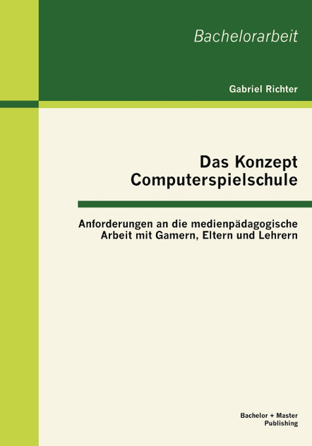Das Konzept Computerspielschule