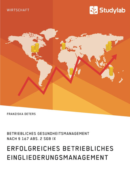 Erfolgreiches Betriebliches Eingliederungsmanagement in kleinen und mittleren Unternehmen Erfolgreiches Betriebliches Eingliederungsmanagement in kleinen und mittleren Unternehmen