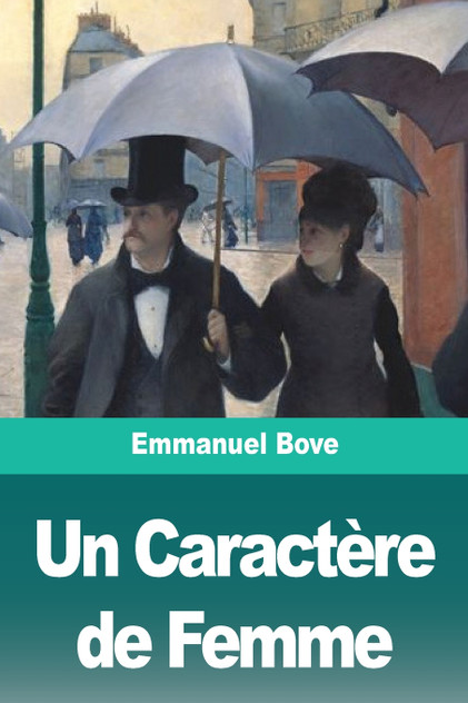 Un Caractère de Femme Un Caractère de Femme