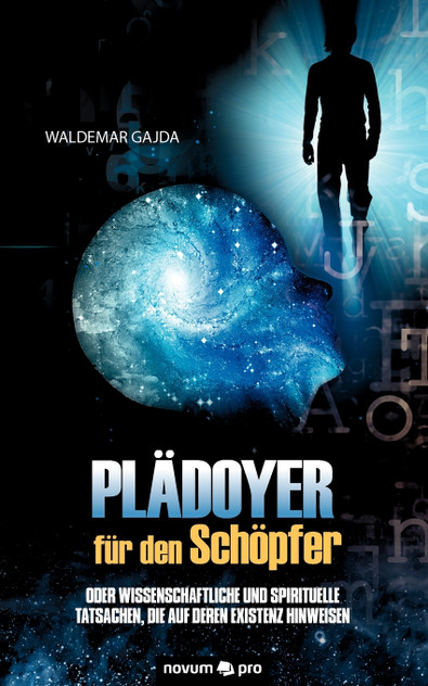 Plädoyer für den Schöpfer Plädoyer für den Schöpfer