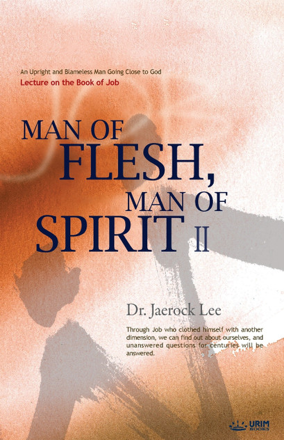 Man of Flesh, Man of Spirit Ⅱ Man of Flesh, Man of Spirit Ⅱ