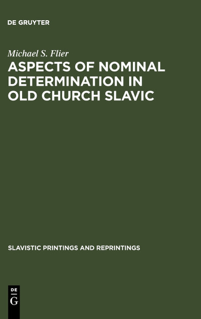 Aspects of Nominal Determination in Old Church Slavic Aspects of Nominal Determination in Old Church Slavic