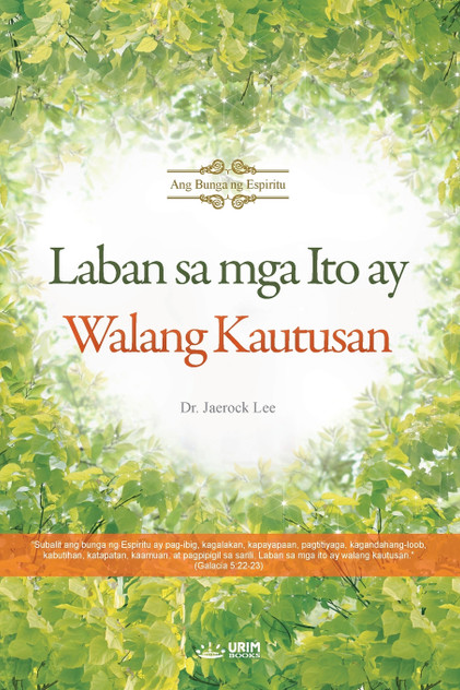 Laban sa mga Ito ay Walang Kautusan(Tagalog) Laban sa mga Ito ay Walang Kautusan(Tagalog)