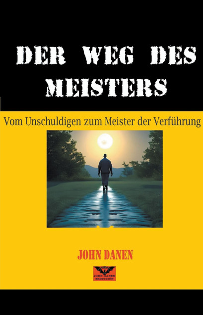 Der Weg des Meisters Der Weg des Meisters