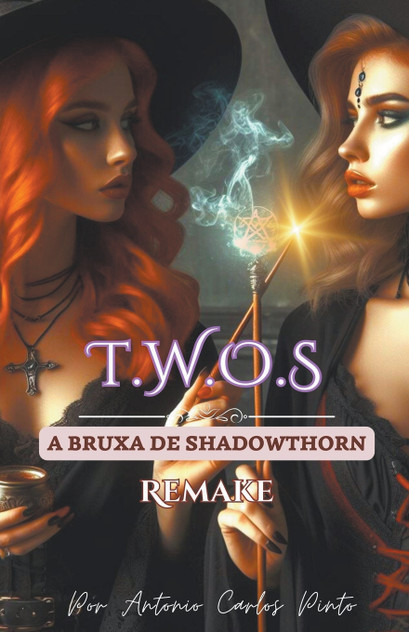 A Bruxa de Shadowthorn (Twos) Remake A Bruxa de Shadowthorn (Twos) Remake