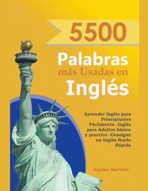 5500 Palabras más Usadas en Inglés 5500 Palabras más Usadas en Inglés
