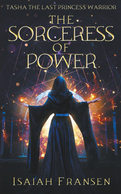 Tasha The Last Princess Warrior The Sorceress Of Power Tasha The Last Princess Warrior The Sorceress Of Power