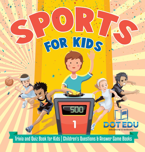 Sports for Kids | Trivia and Quiz Book for Kids | Children's Questions & Answer Game Books Sports for Kids | Trivia and Quiz Book for Kids | Children's Questions & Answer Game Books