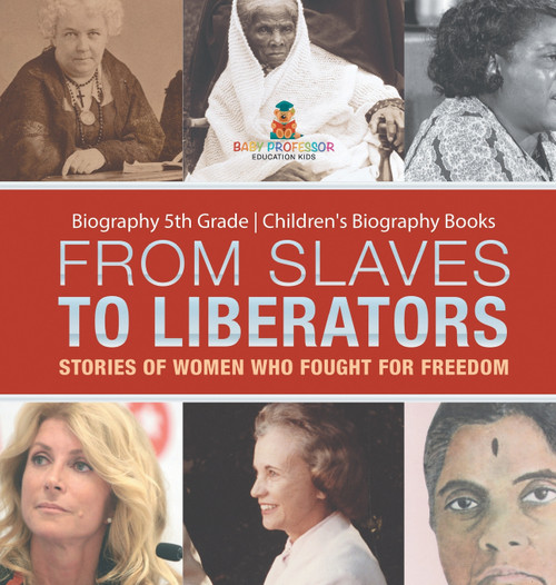 From Slaves to Liberators From Slaves to Liberators