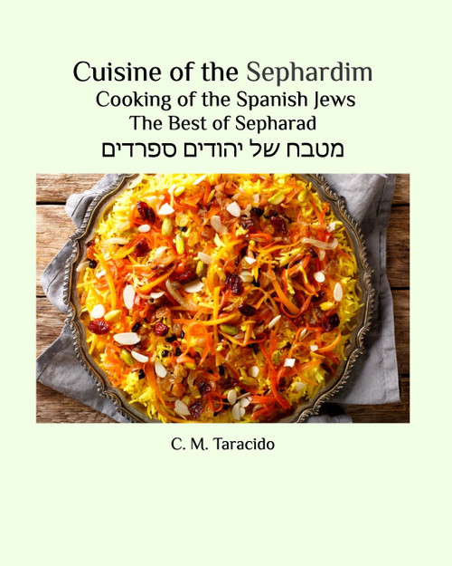 Cuisine of the Sephardim Cuisine of the Sephardim