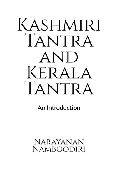 Kashmiri Tantra and Kerala Tantra Kashmiri Tantra and Kerala Tantra