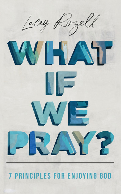 What If We Pray What If We Pray