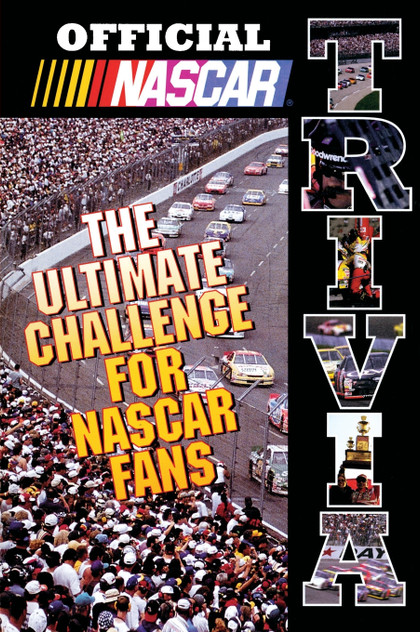 Official NASCAR Trivia Official NASCAR Trivia