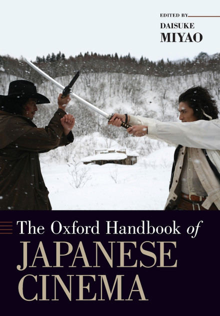 Oxford Handbook of Japanese Cinema Oxford Handbook of Japanese Cinema