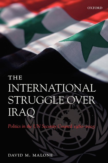 The International Struggle Over Iraq The International Struggle Over Iraq