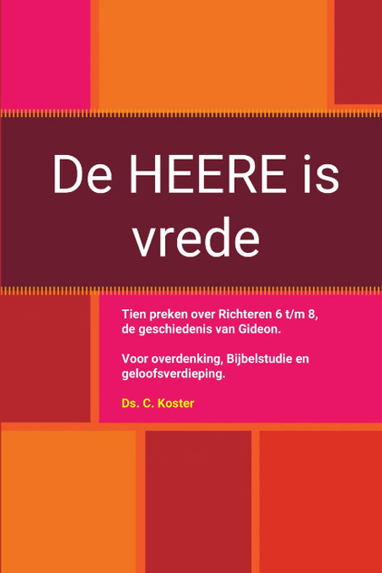 De HEERE is vrede De HEERE is vrede