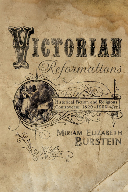 Victorian Reformations Victorian Reformations
