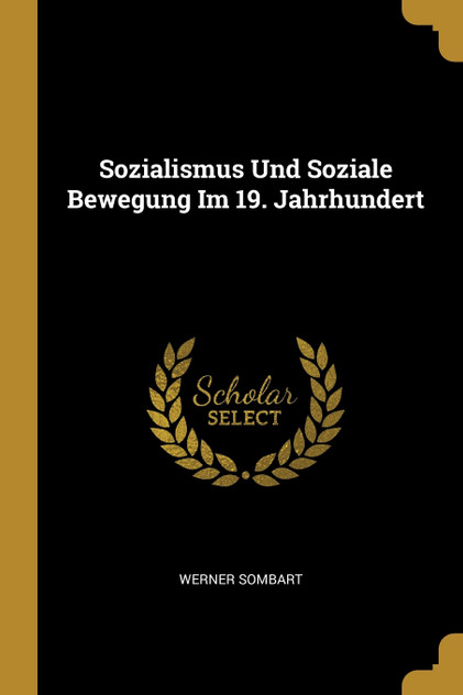 Sozialismus Und Soziale Bewegung Im 19. Jahrhundert Sozialismus Und Soziale Bewegung Im 19. Jahrhundert