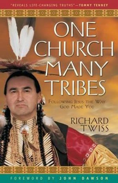 One Church, Many Tribes One Church, Many Tribes