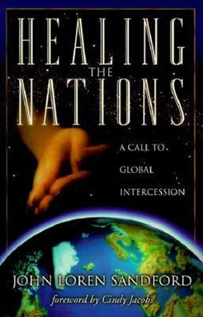 Healing the Nations Healing the Nations