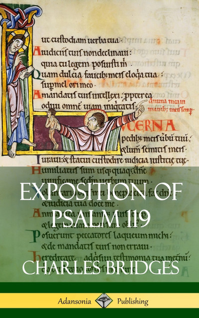 Exposition of Psalm 119 (Hardcover) Exposition of Psalm 119 (Hardcover)