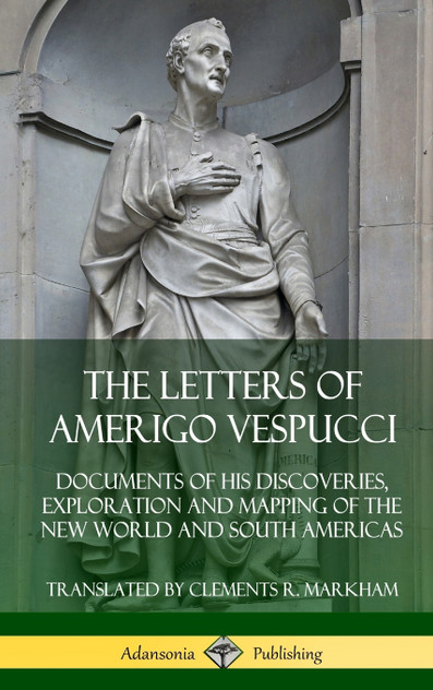 The Letters of Amerigo Vespucci