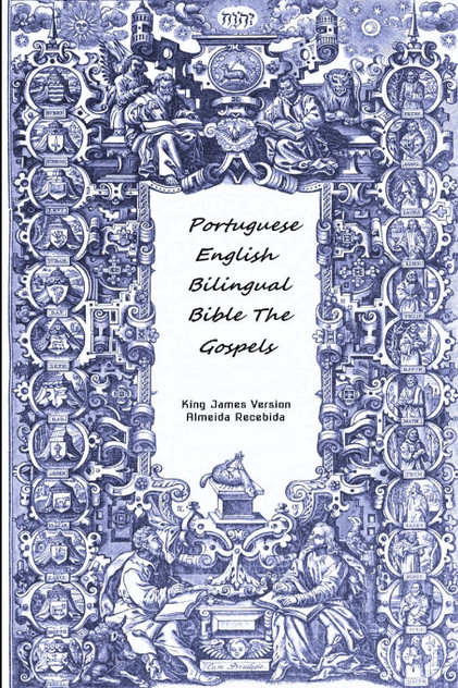 Portuguese English Bilingual Bible The Gospels Portuguese English Bilingual Bible The Gospels