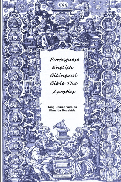 Portuguese English Bilingual Bible The Apostles Portuguese English Bilingual Bible The Apostles