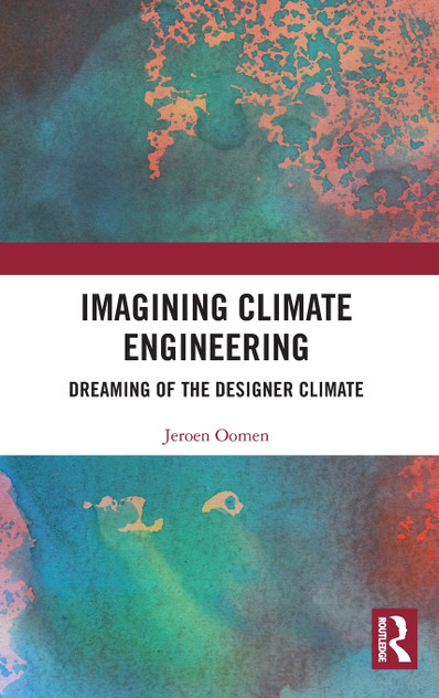 Imagining Climate Engineering Imagining Climate Engineering