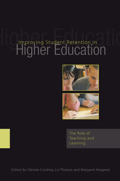 Improving Student Retention in Higher Education Improving Student Retention in Higher Education