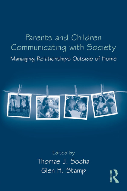 Parents and Children Communicating with Society Parents and Children Communicating with Society