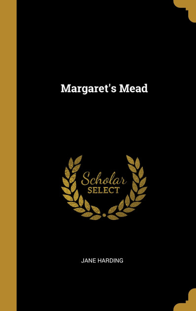 Margaret's Mead Margaret's Mead
