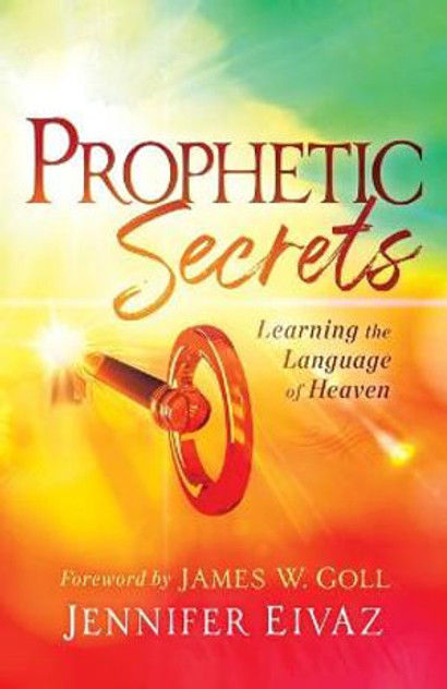 Prophetic Secrets Prophetic Secrets