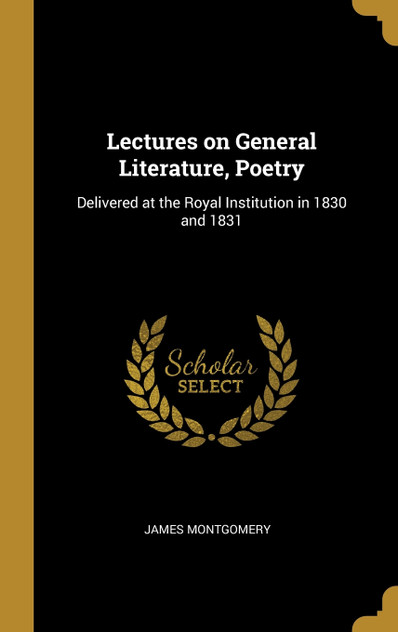 Lectures on General Literature, Poetry Lectures on General Literature, Poetry