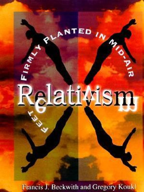 Relativism Relativism