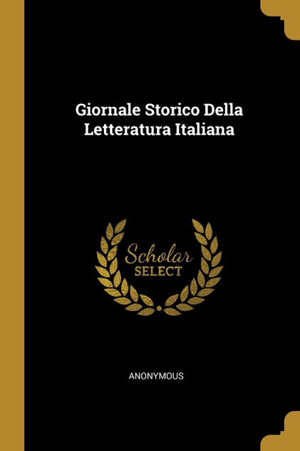 Giornale Storico Della Letteratura Italiana Giornale Storico Della Letteratura Italiana