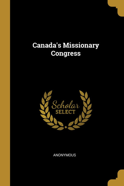Canada's Missionary Congress