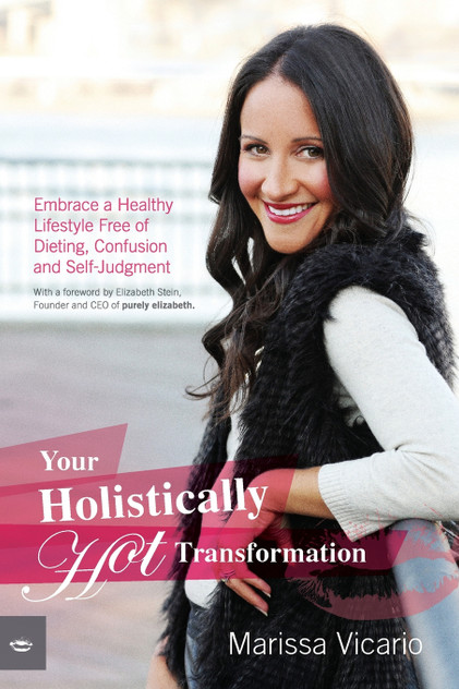 Your Holistically Hot Transformation Your Holistically Hot Transformation
