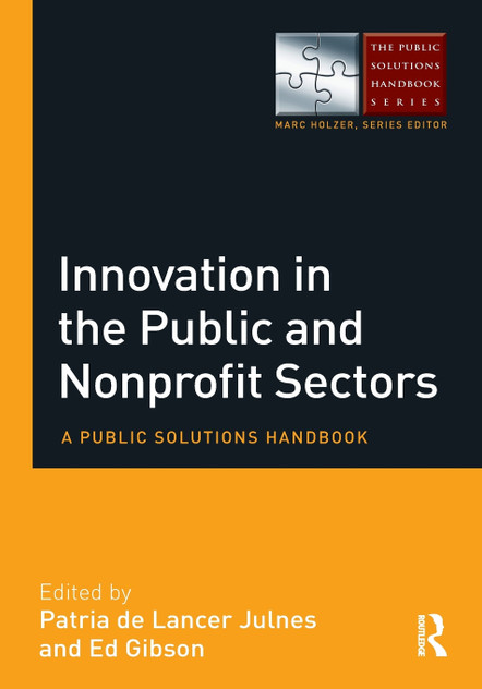 Innovation in the Public and Nonprofit Sectors Innovation in the Public and Nonprofit Sectors