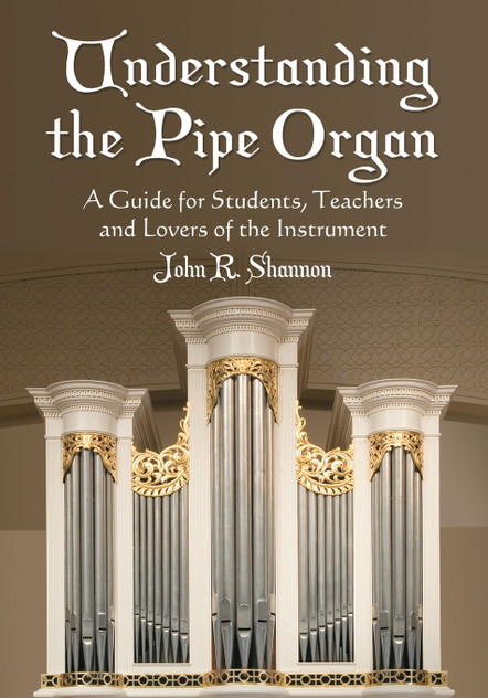 Understanding the Pipe Organ