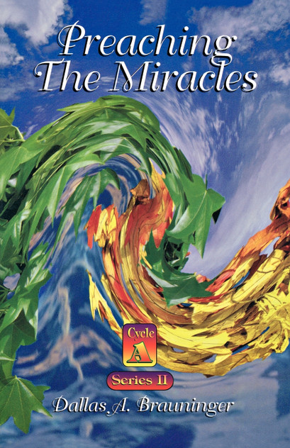 Preaching the Miracles