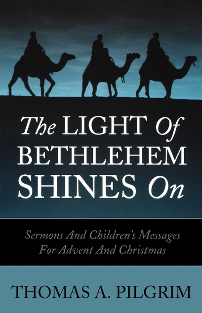 The Light of Bethlehem Shines on The Light of Bethlehem Shines on