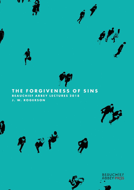 The Forgiveness of Sins The Forgiveness of Sins