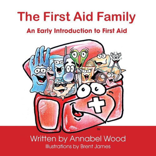 The First Aid Family - An Early Introduction to First Aid The First Aid Family - An Early Introduction to First Aid