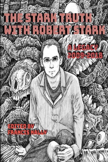 The Stark Truth With Robert Stark The Stark Truth With Robert Stark