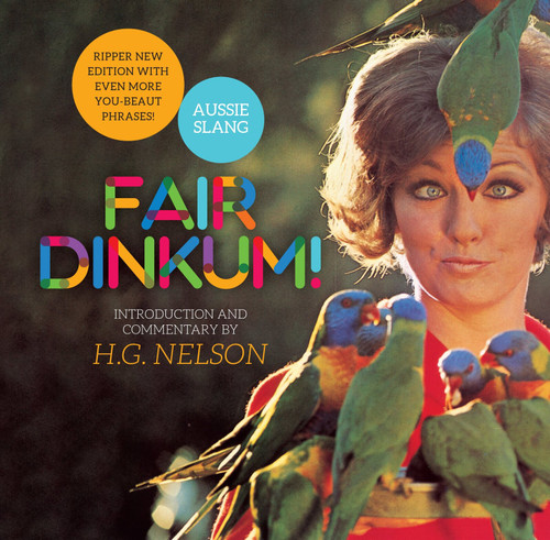 Fair Dinkum! Fair Dinkum!