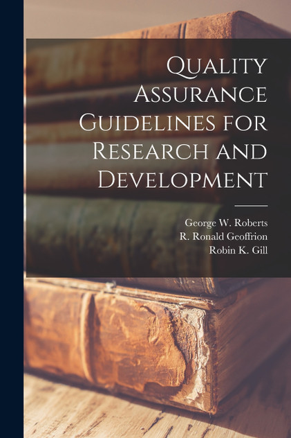Quality Assurance Guidelines for Research and Development Quality Assurance Guidelines for Research and Development