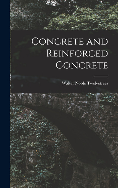 Concrete and Reinforced Concrete Concrete and Reinforced Concrete